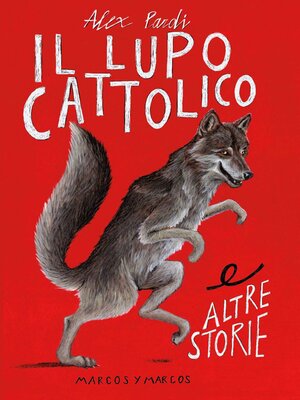 cover image of Il lupo cattolico e altre storie